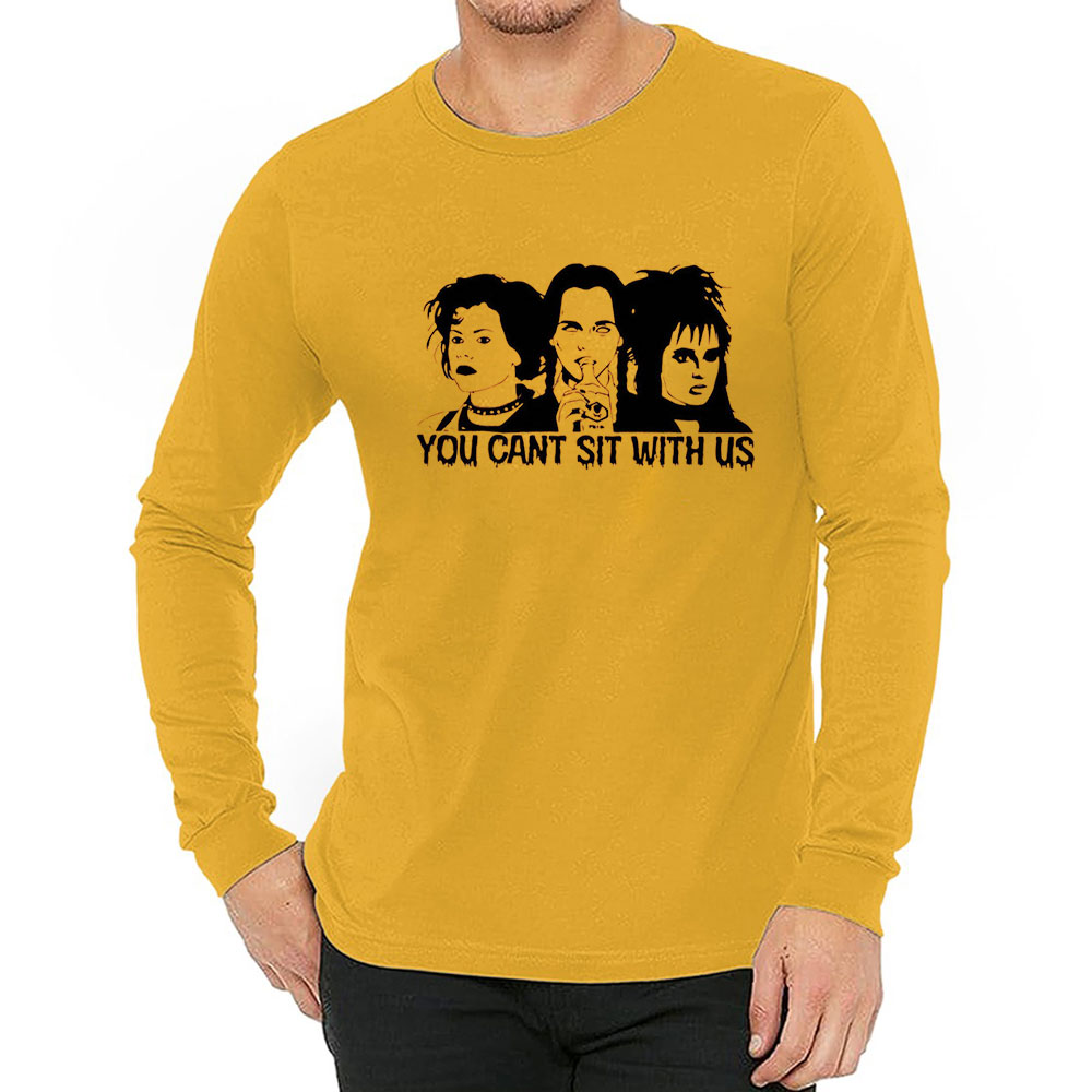 Comfort You Cant Sit With Us Long Sleeve For Friends